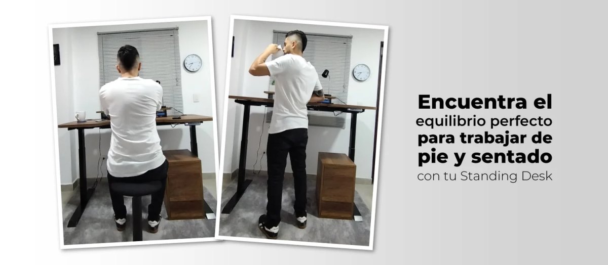 Encuentra el equilibrio perfecto para trabajar de pie y sentado con tu Standing Desk