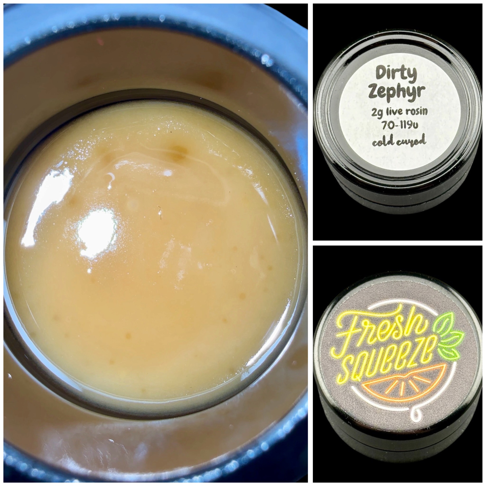 Dirty Zephyr - 2g live rosin [Fresh Squeeze]